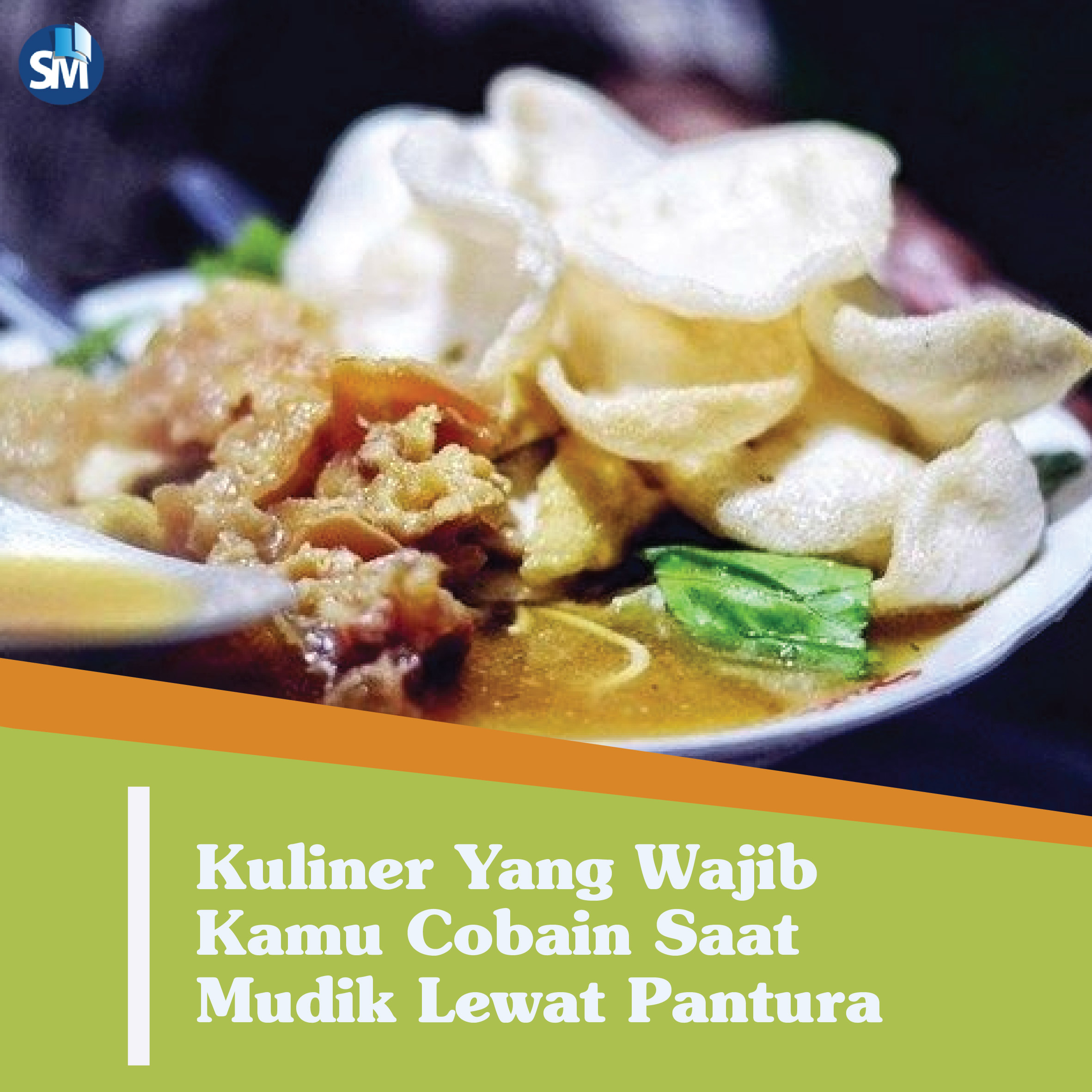 6 Kuliner Ini Wajib Kamu Cobain Saat Mudik Lewat Pantura